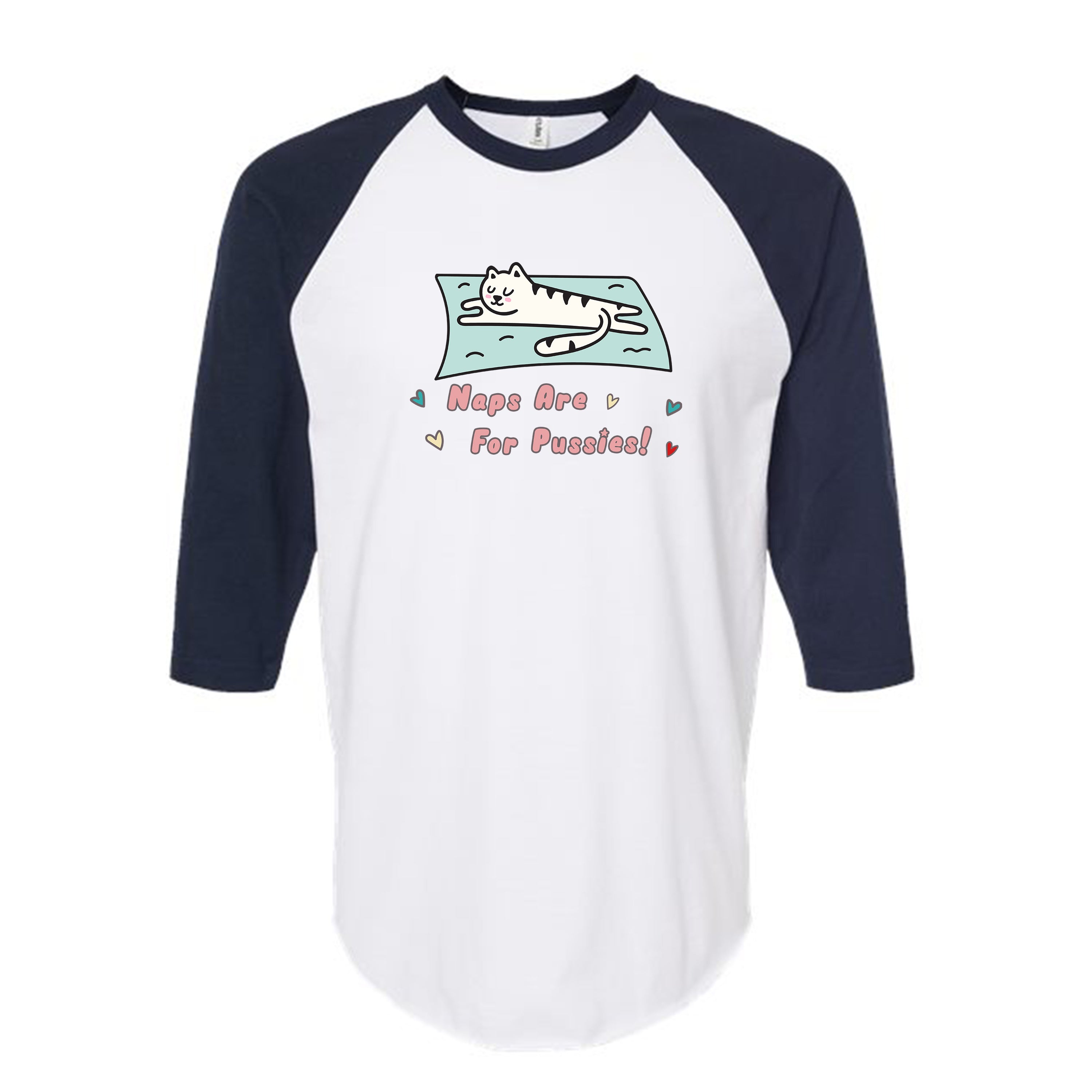 Unisex | Naps Are For Pussies | Raglan
