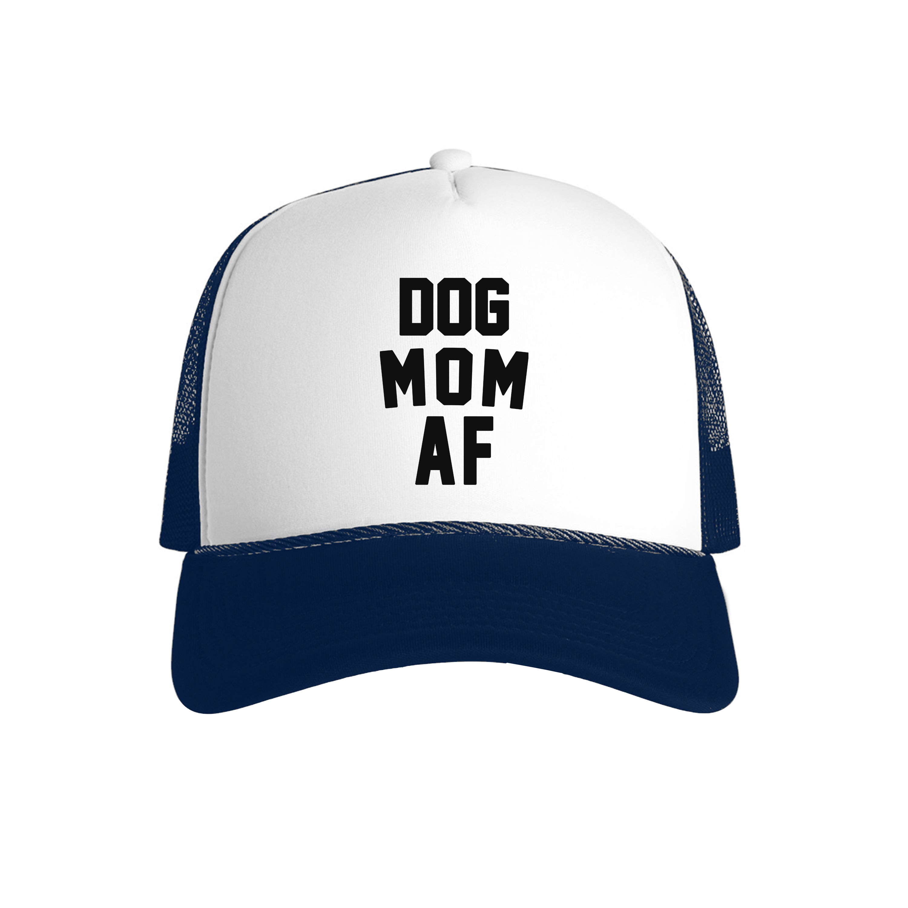 Accessory | Dog Mom AF | Trucker Hat