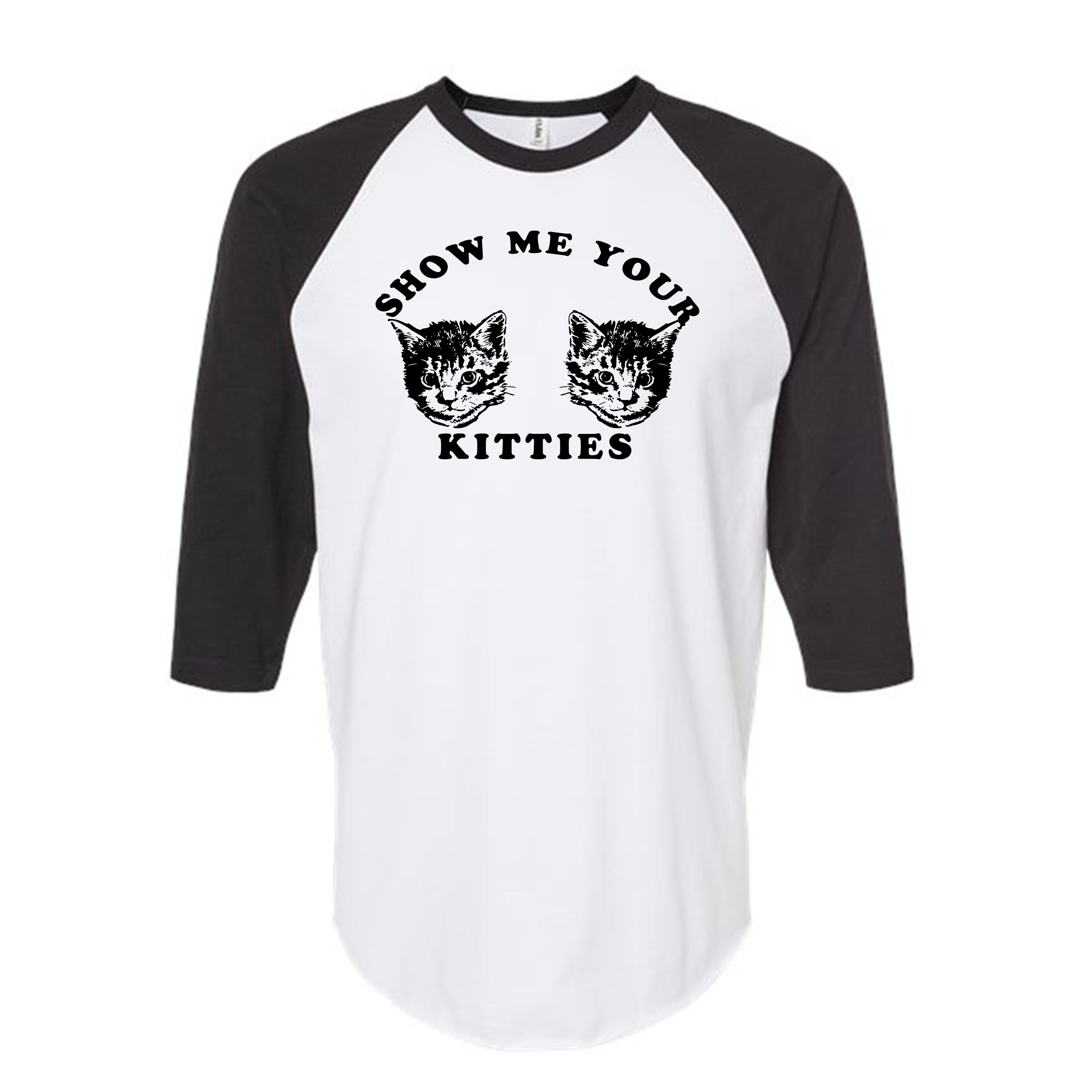 Unisex | Show Me Your Kitties | Raglan