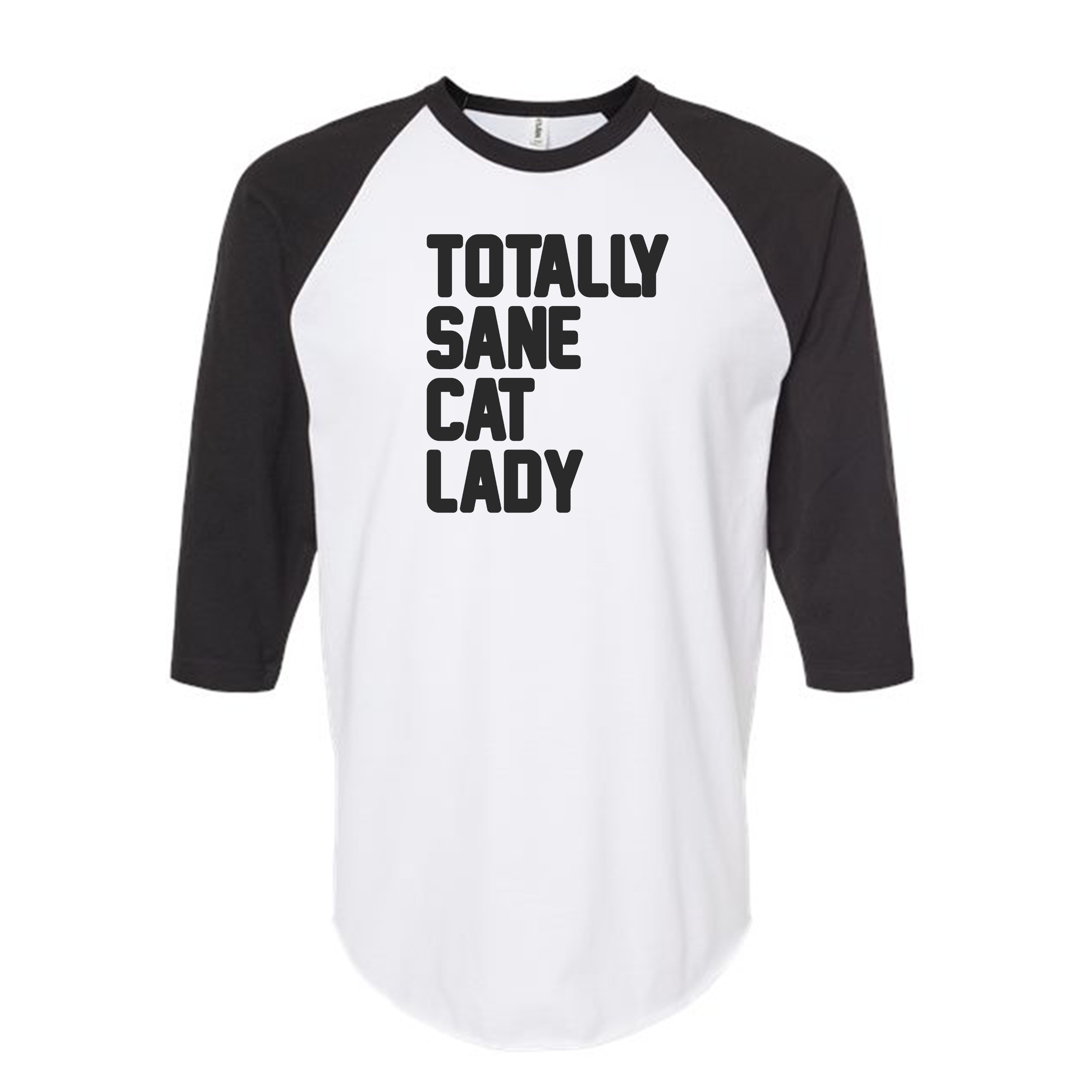 Unisex | Totally Sane Cat Lady| Raglan