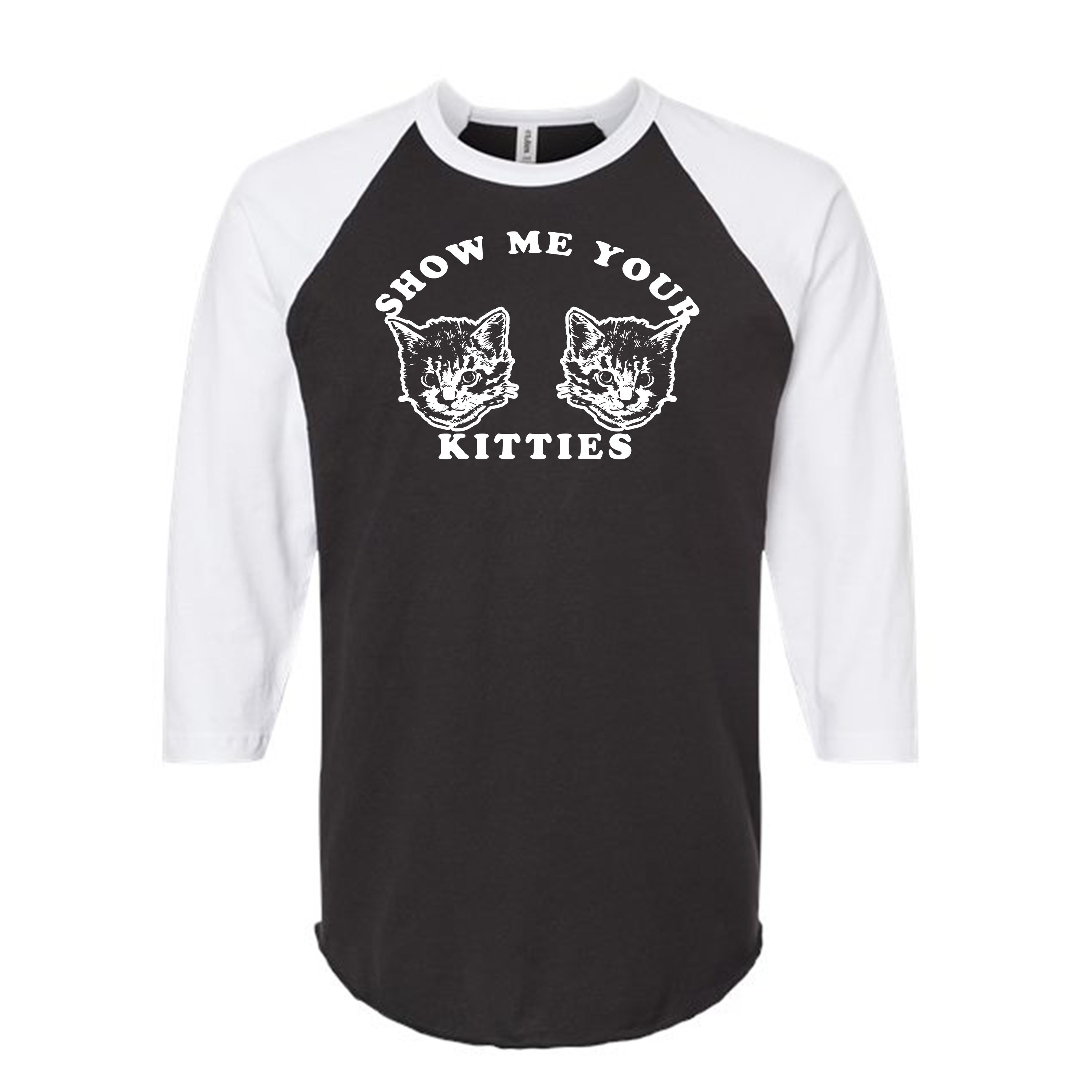 Unisex | Show Me Your Kitties | Raglan