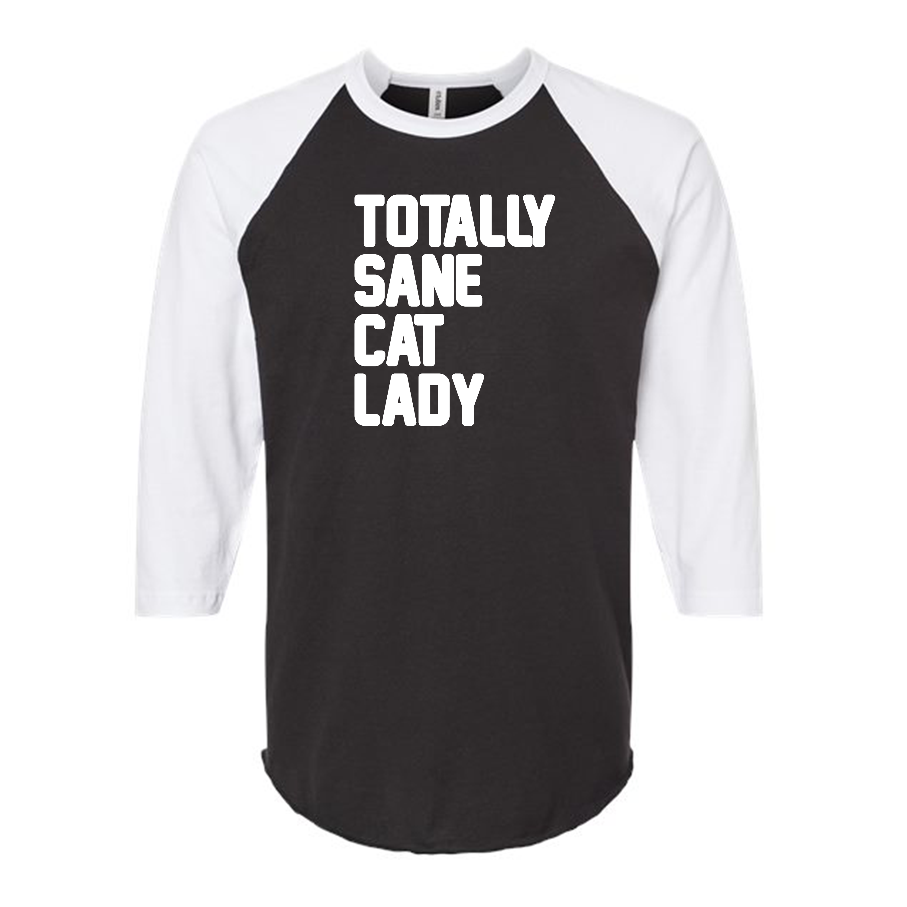 Unisex | Totally Sane Cat Lady| Raglan