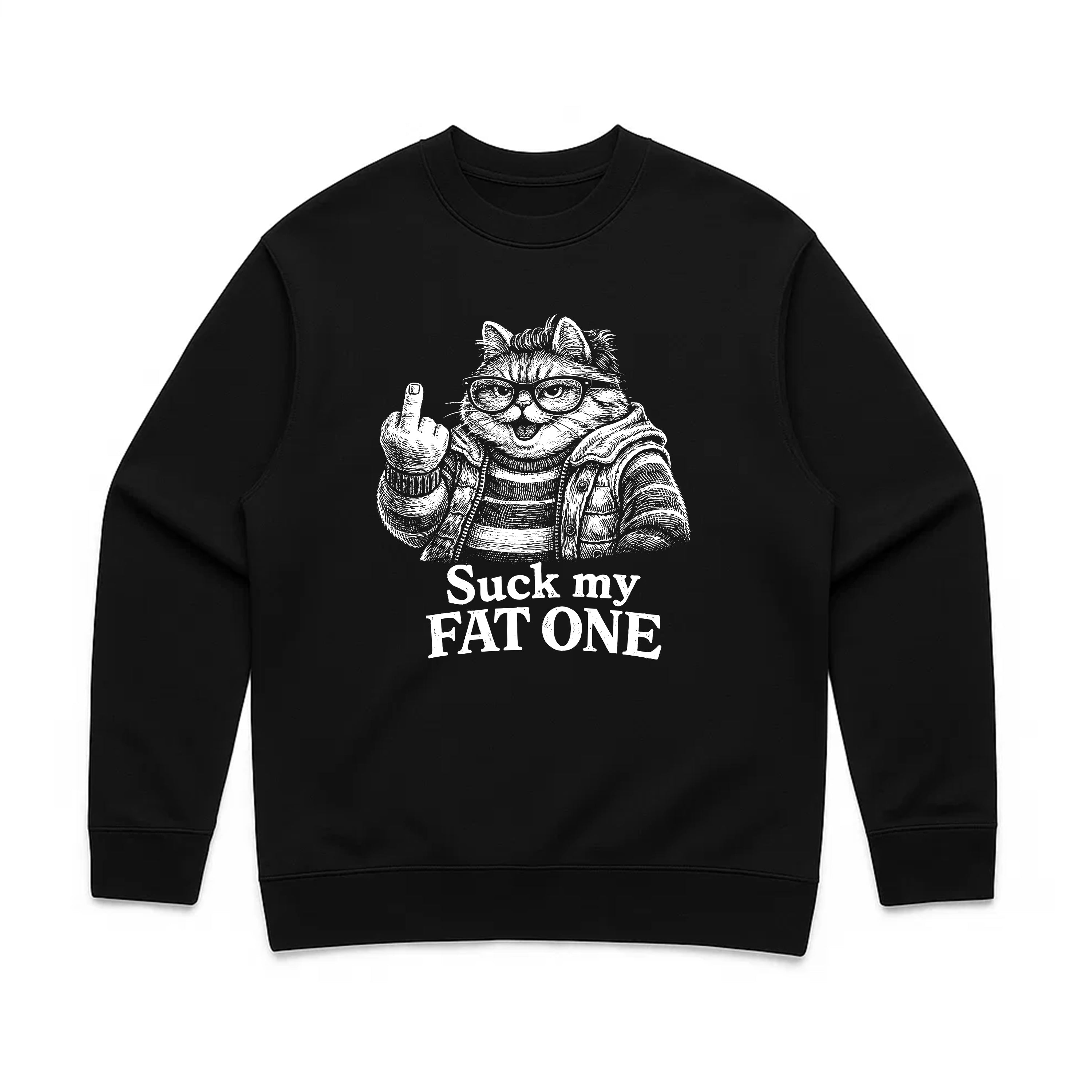 Unisex | Suck My Fat One | Crewneck Sweatshirt