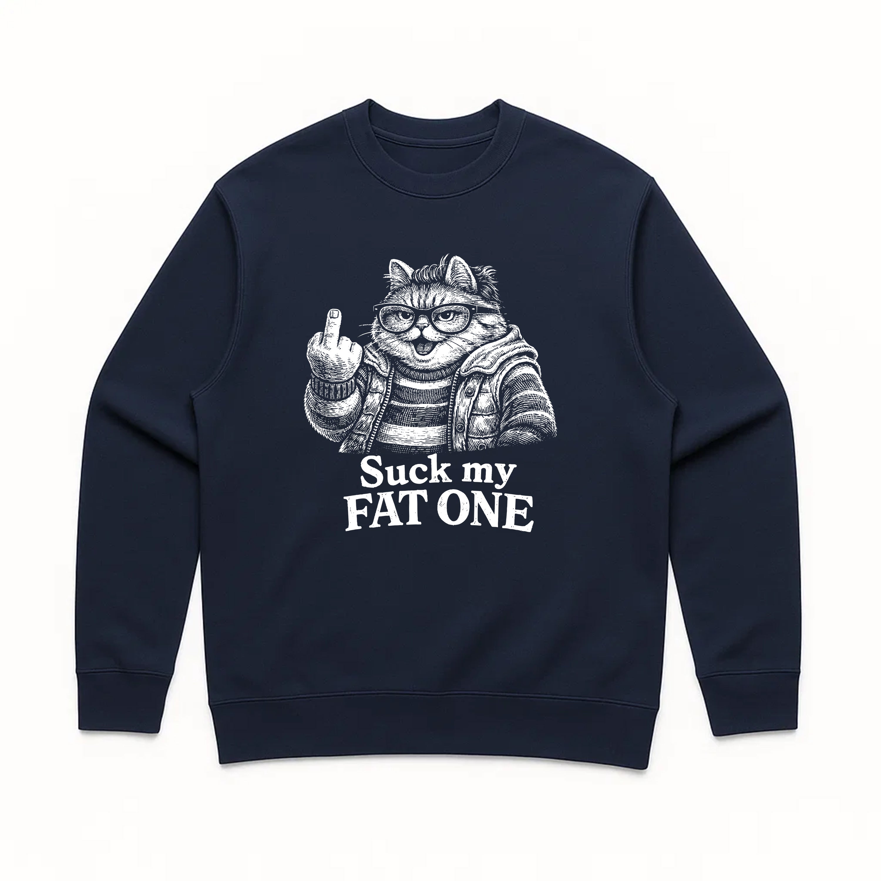 Unisex | Suck My Fat One | Crewneck Sweatshirt