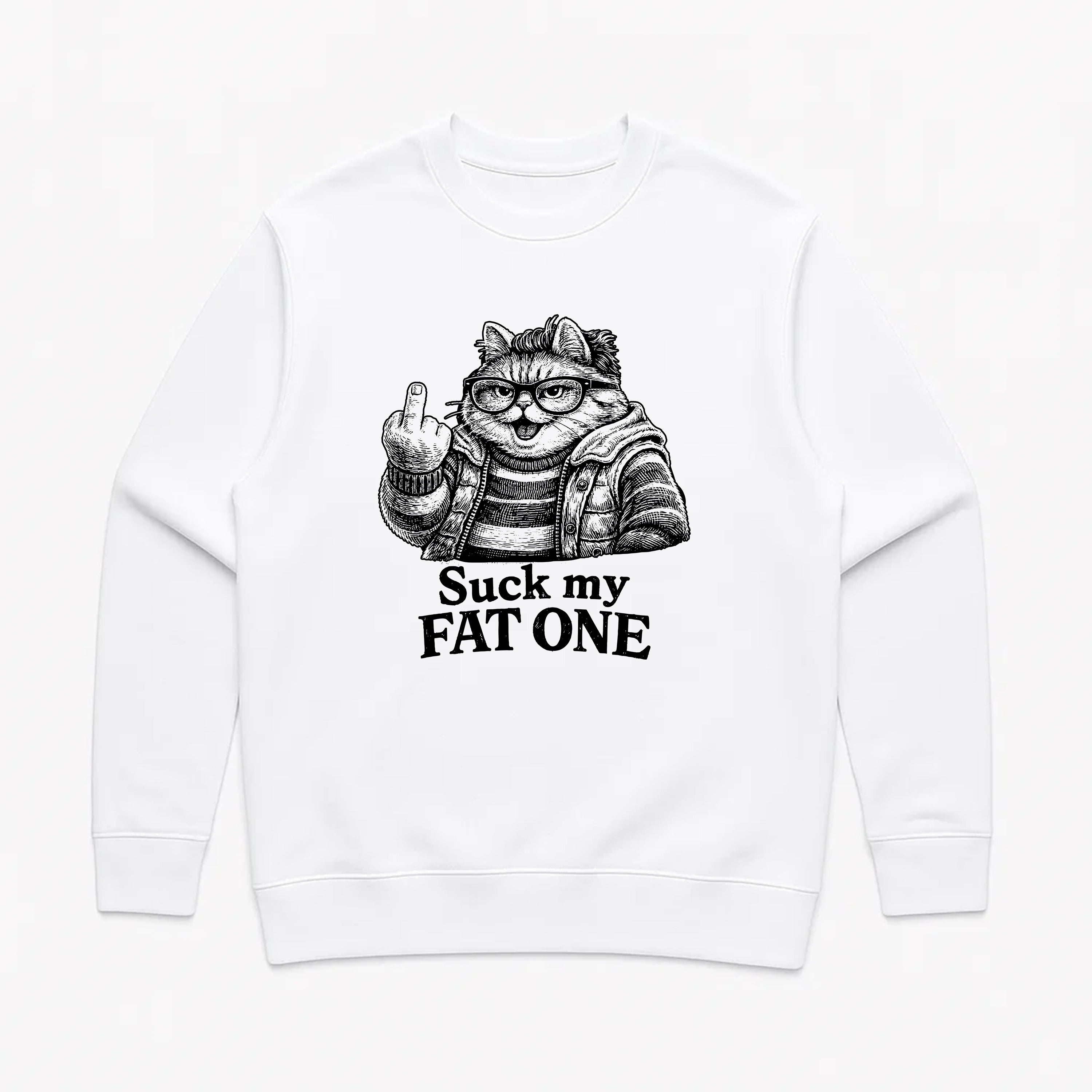 Unisex | Suck My Fat One | Crewneck Sweatshirt