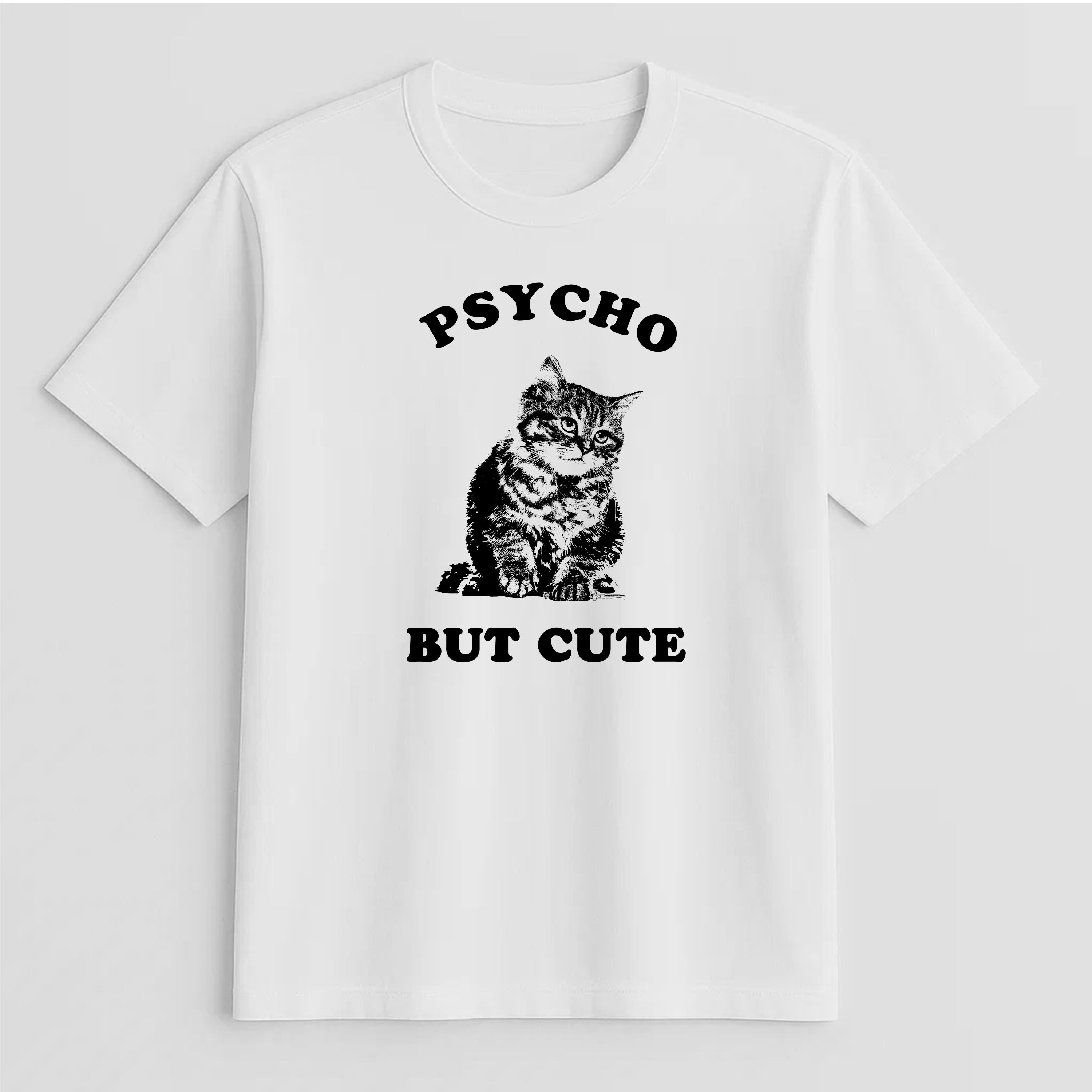 Unisex | Cute But Psycho | Tee