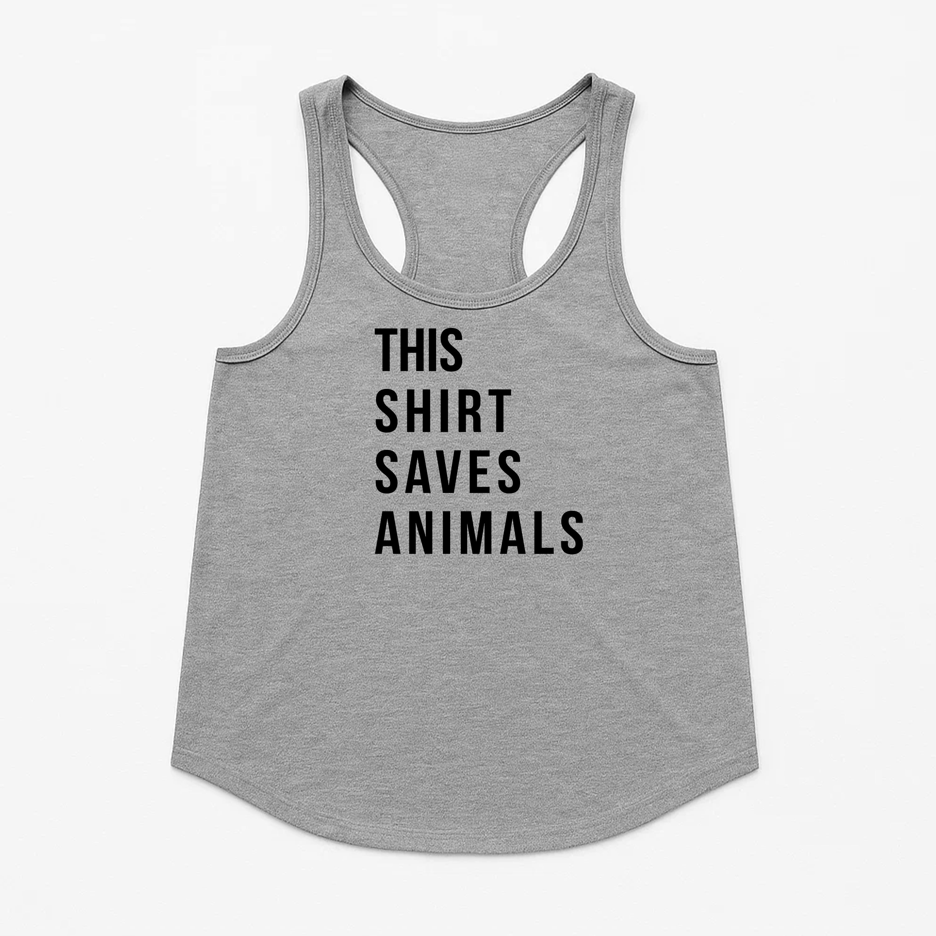 Women's | This Shirt Saves Animals | Racerback Tank