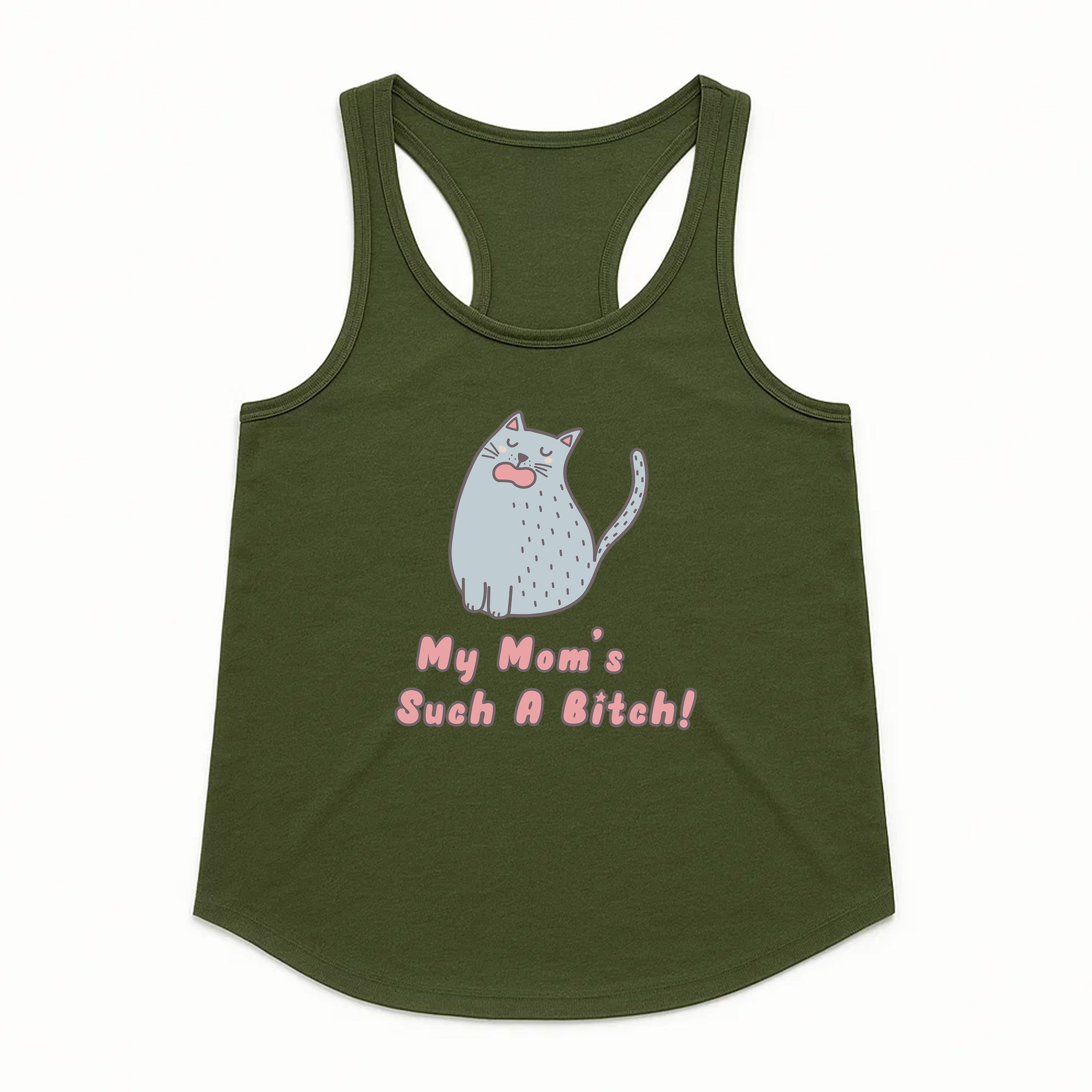 Women's | My Mom's Such A Bitch | Racerback Tank