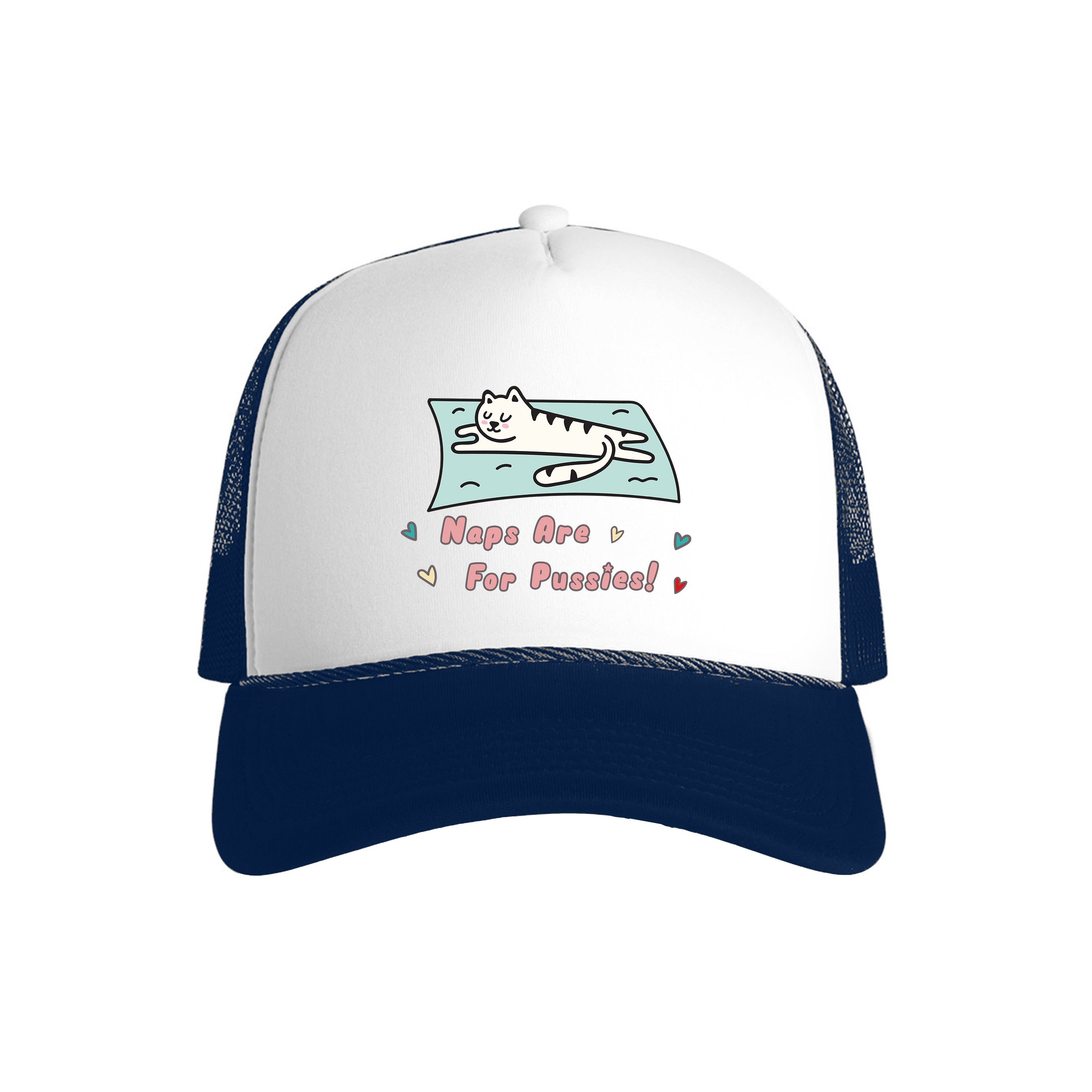 Accessory | Naps Are For Pussies | Trucker Hat