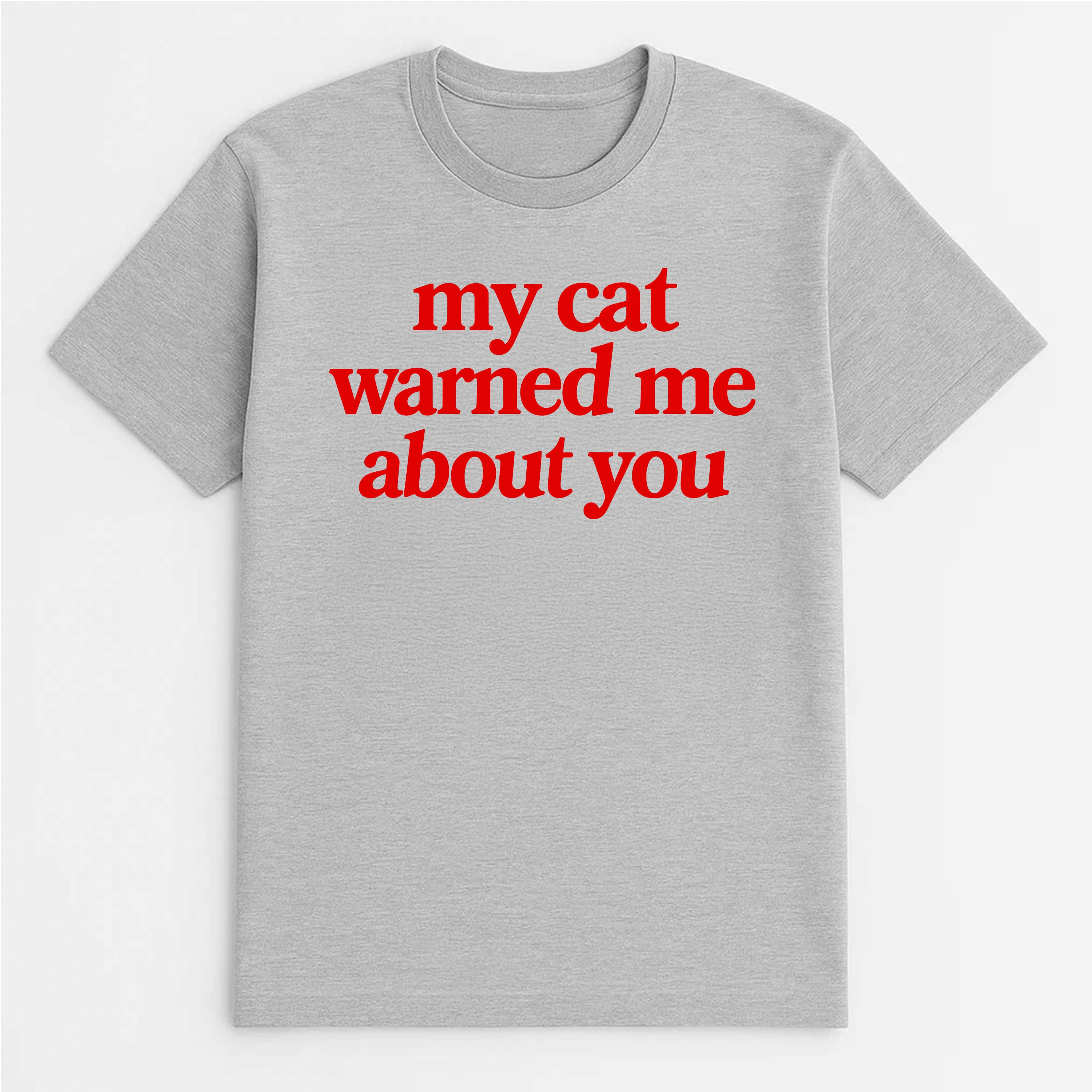 Unisex | My Cat Warned Me | Tee