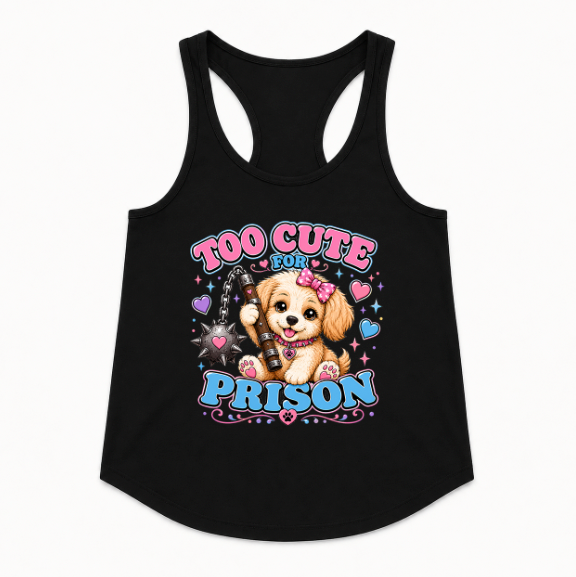 Women's | Too Cute For Prison | Racerback Tank