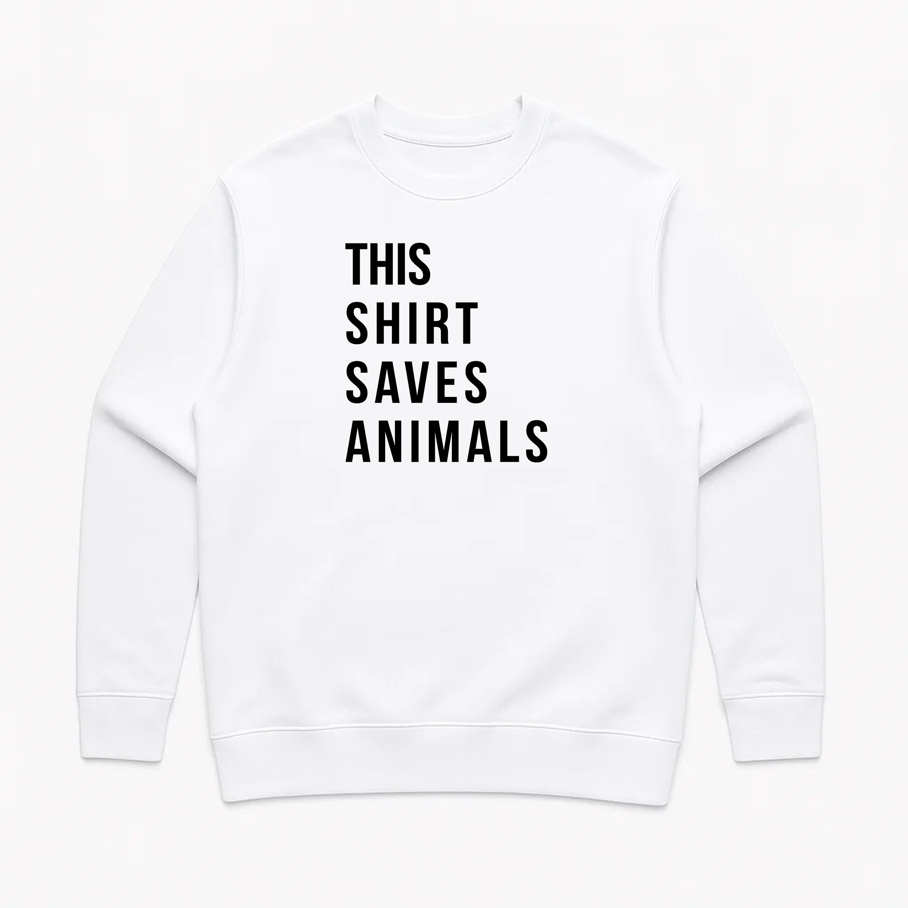 Unisex | This Shirt Saves Animals | Crewneck Sweatshirt