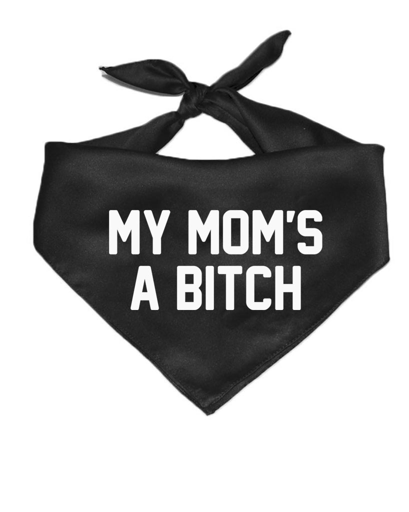 Accessory | My Mom's A B*tch | Square Cotton Bandana