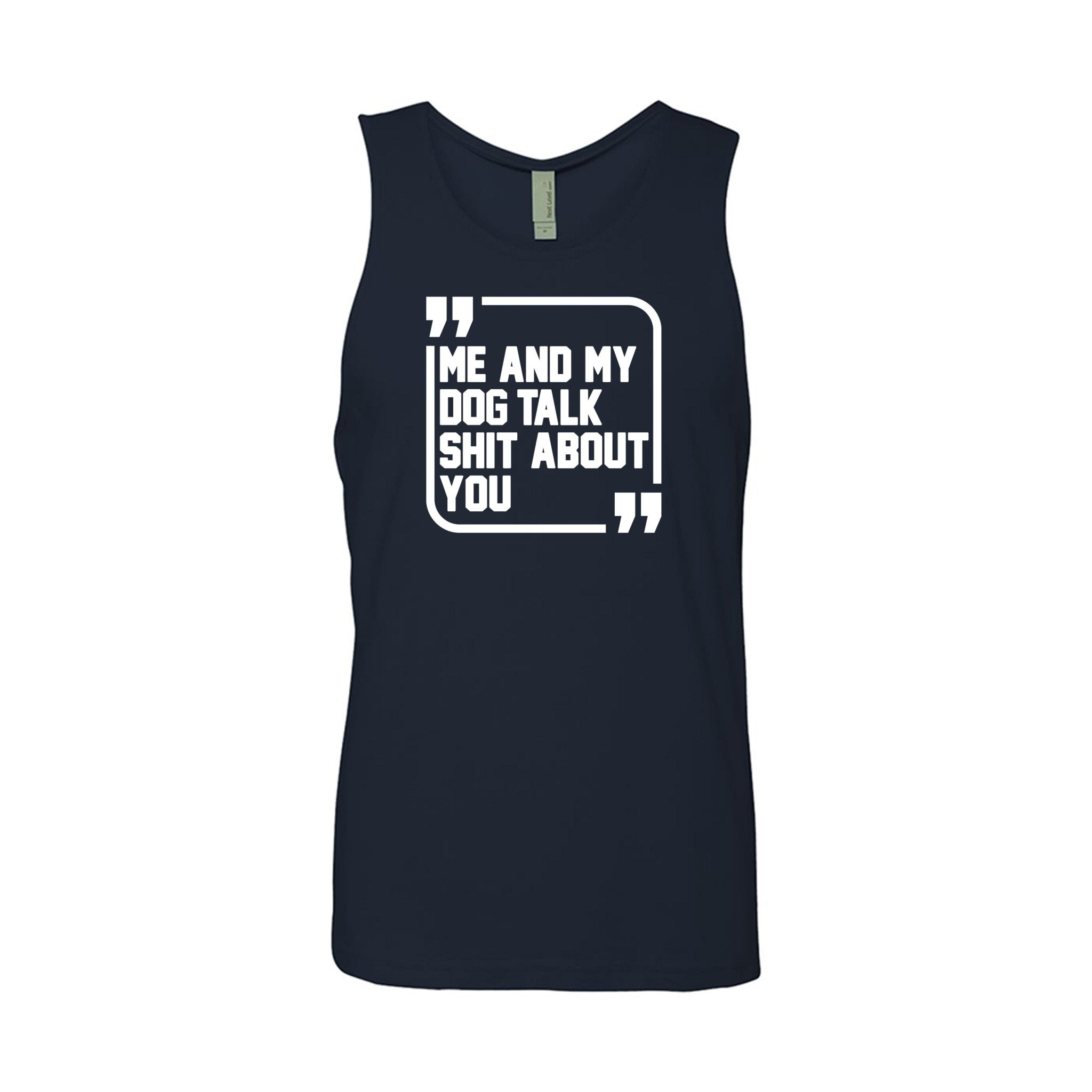 Men's | Sh*t Talker - Dog | Tank Top - Arm The Animals Clothing LLC