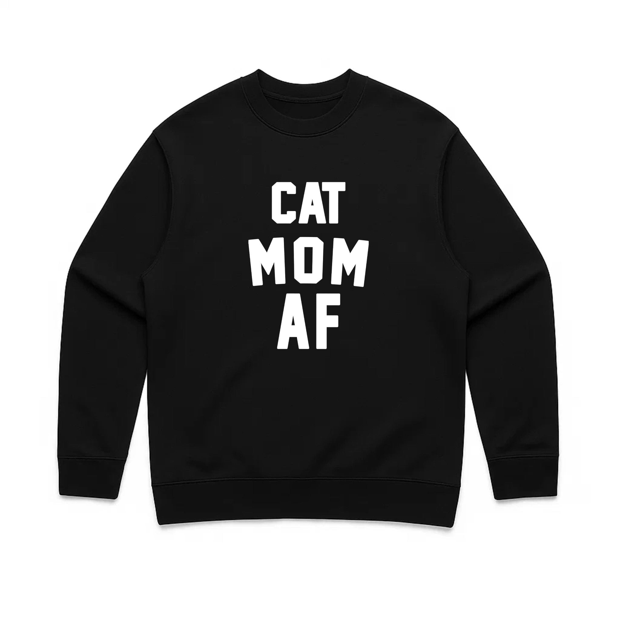 Unisex | Cat Mom AF | Crewneck Sweatshirt - Arm The Animals