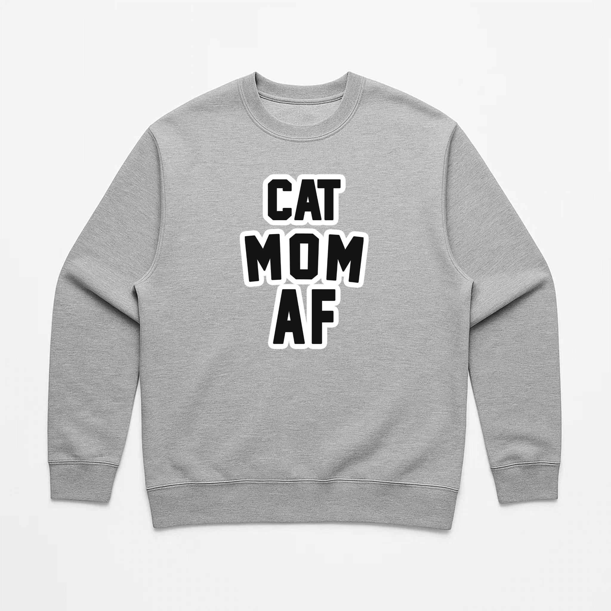 Unisex | Cat Mom AF | Crewneck Sweatshirt - Arm The Animals Clothing LLC