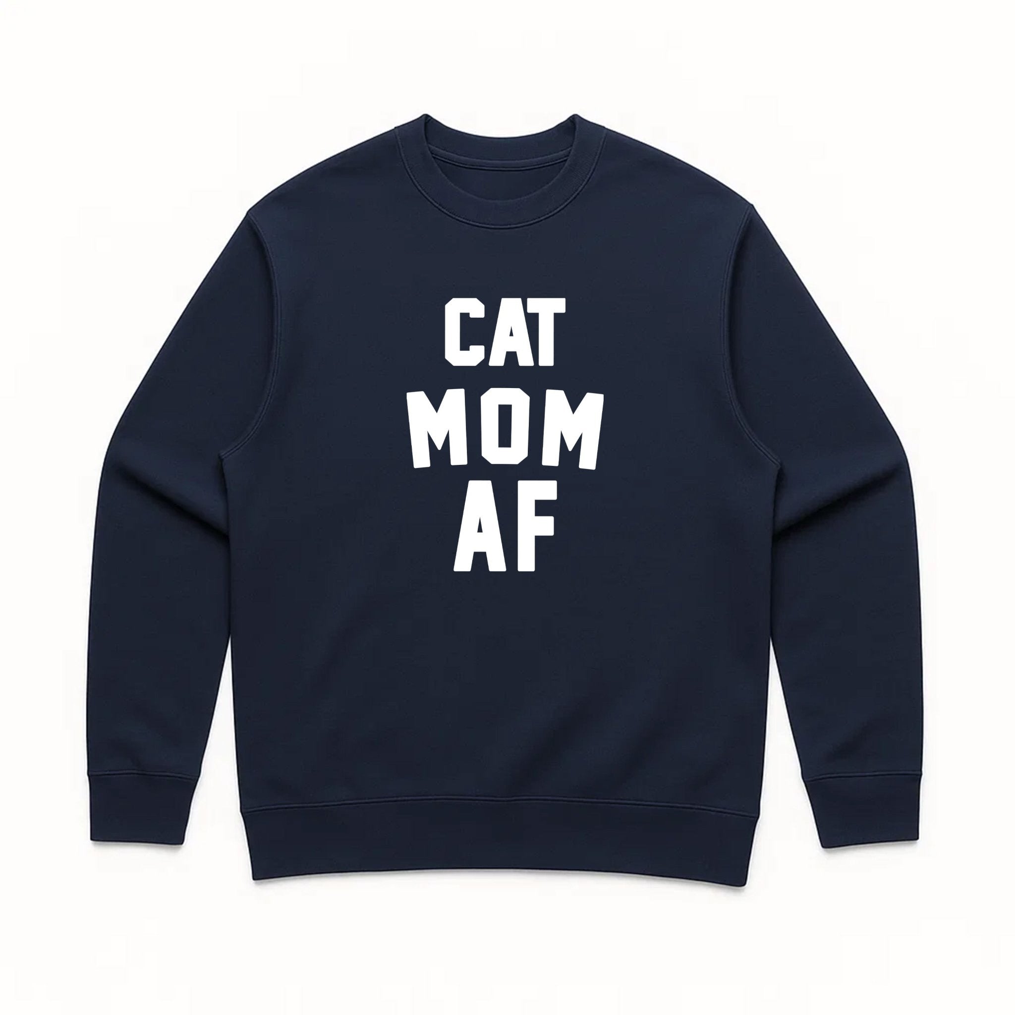 Unisex | Cat Mom AF | Crewneck Sweatshirt - Arm The Animals Clothing LLC