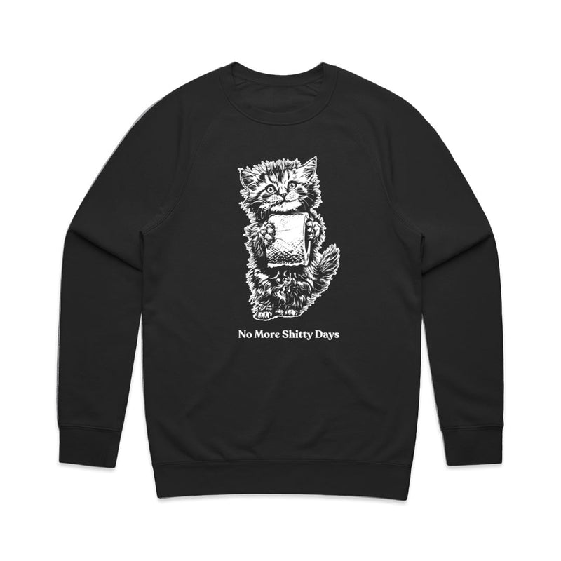 Load image into Gallery viewer, Unisex | No More Shitty Days | Crewneck Sweatshirt - Arm The Animals Clothing LLC
