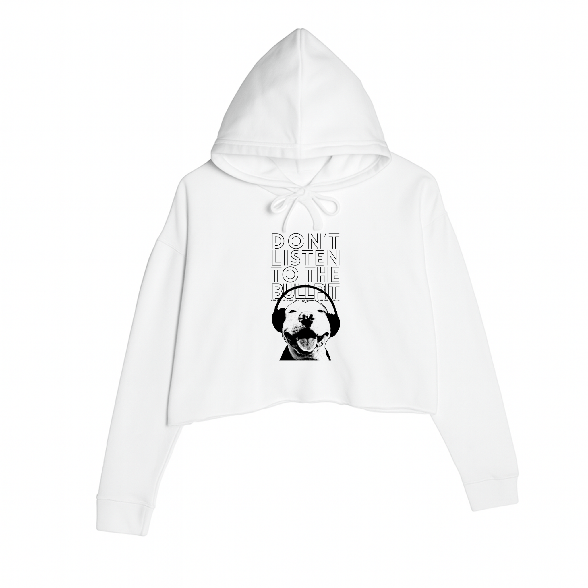 Women's | Don't Listen To The Bullpit | Crop Hoodie - Arm The Animals Clothing LLC