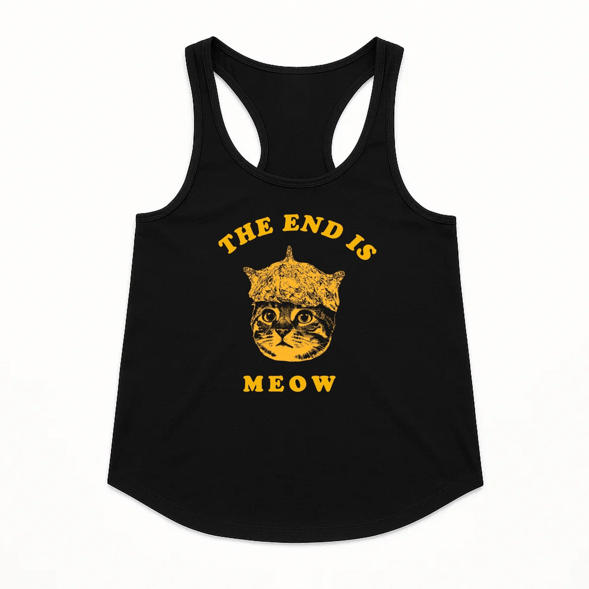 Women's | The End Is Meow | Tank Top - Arm The Animals Clothing LLC