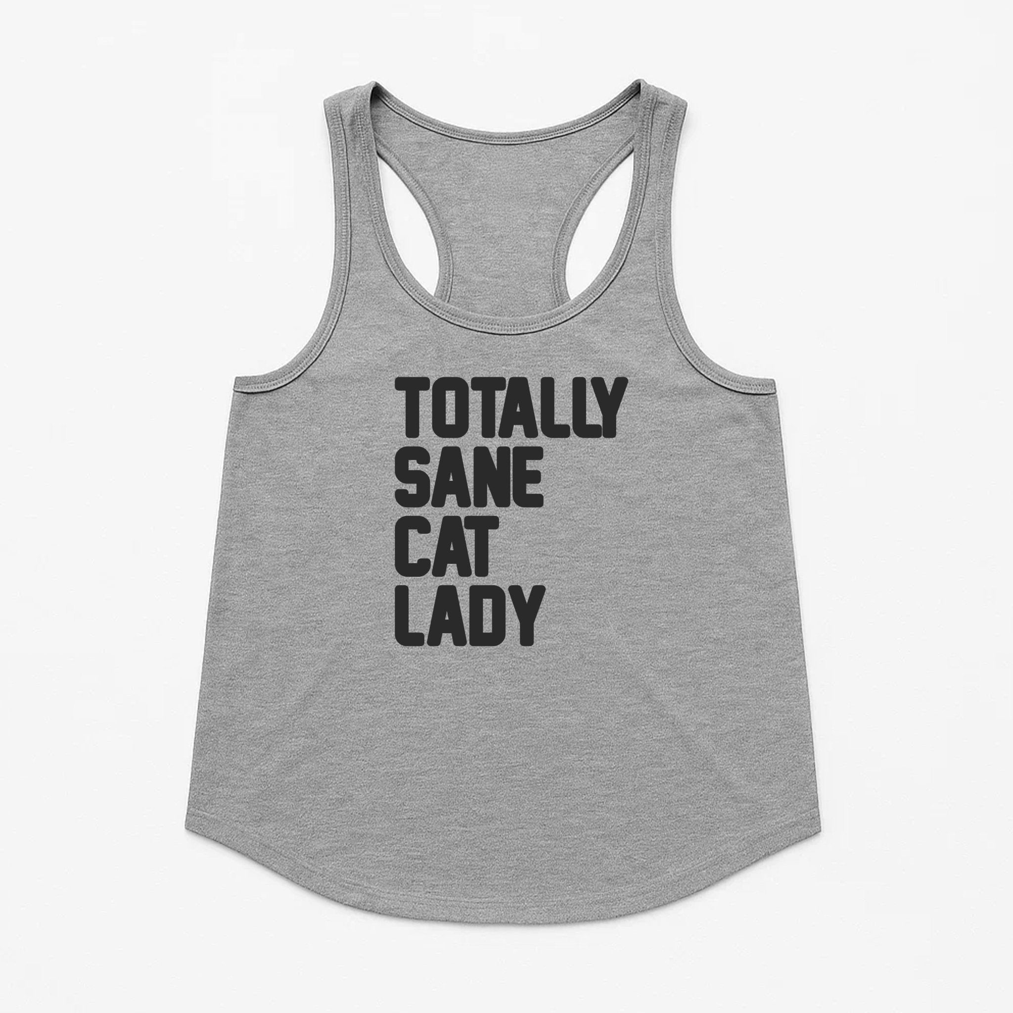 Women's | Totally Sane Cat Lady | Tank Top - Arm The Animals Clothing LLC
