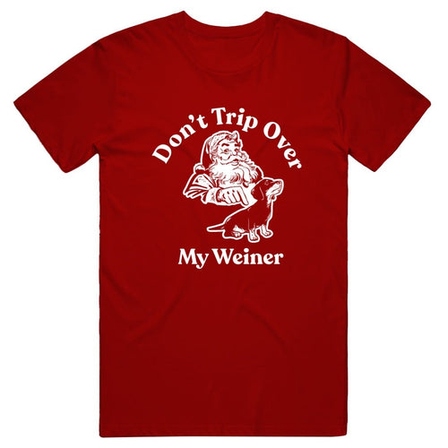 Unisex | Don't Trip Over My Weiner | Crew - Arm The Animals Clothing LLC